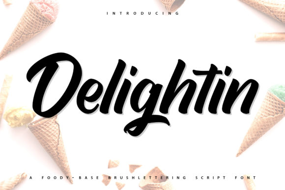 Delightin: A Designer’s Take on This Expressive Script Font