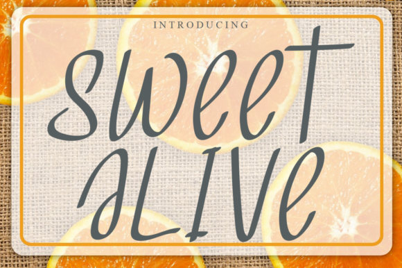 Sweet Alive: A Whimsical Script Font for Editorial Charm